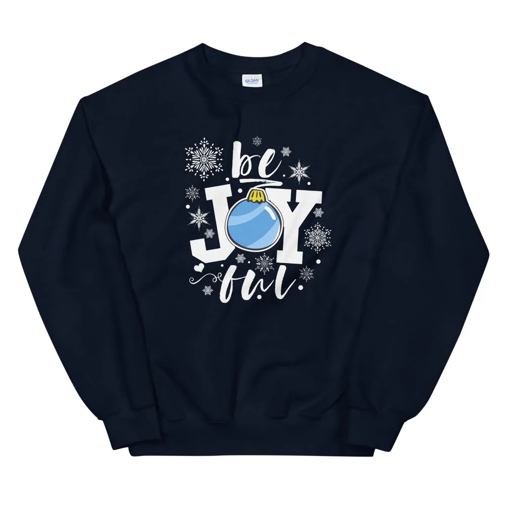 be Joyful Ornament Snowflakes Sweatshirt