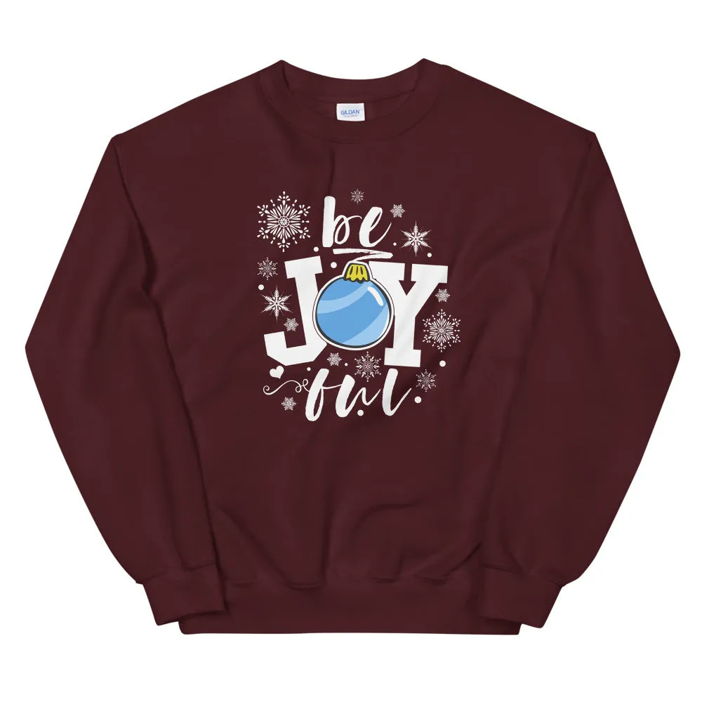be Joyful Ornament Snowflakes Sweatshirt