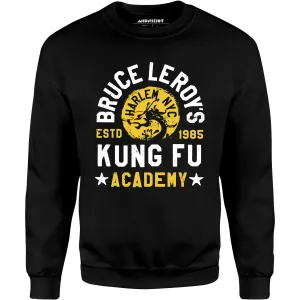 Bruce Leroy's Kung Fu Academy - Unisex Sweatshirt
