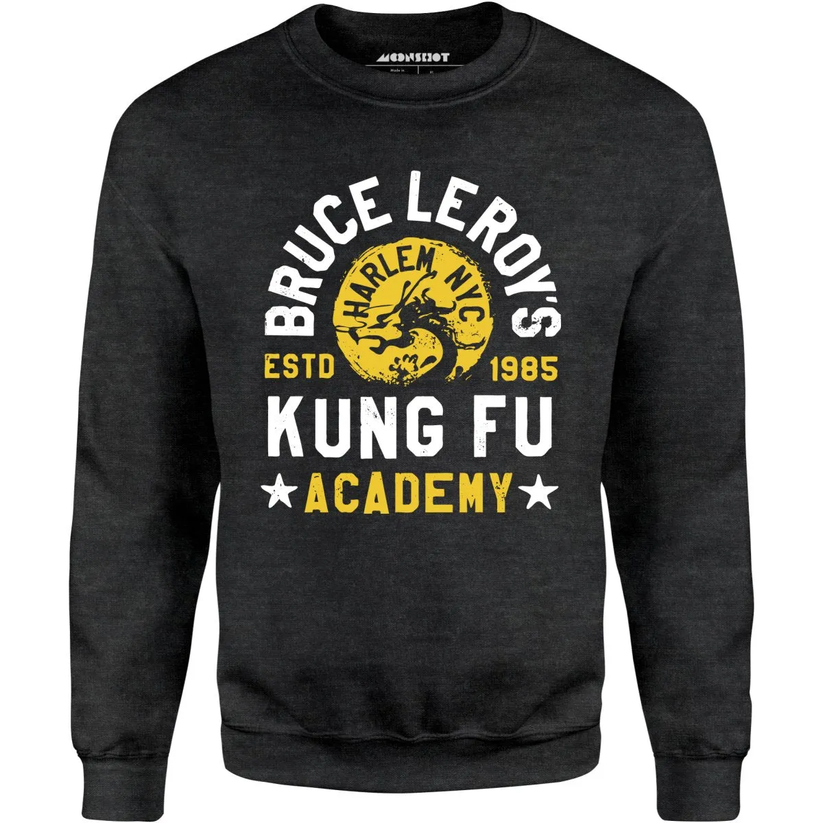 Bruce Leroy's Kung Fu Academy - Unisex Sweatshirt