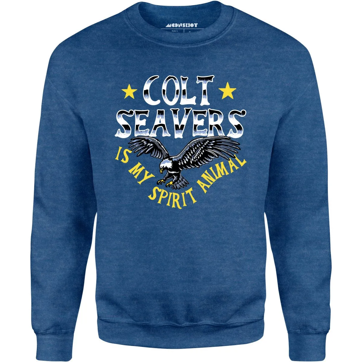 Colt Seavers is My Spirit Animal - Unisex Sweatshirt