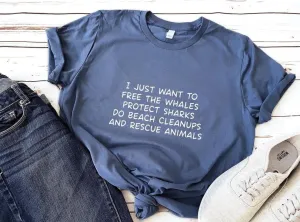 I Just Want to Save the World T-Shirt