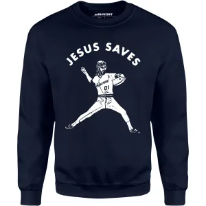 Jesus Saves - Unisex Sweatshirt
