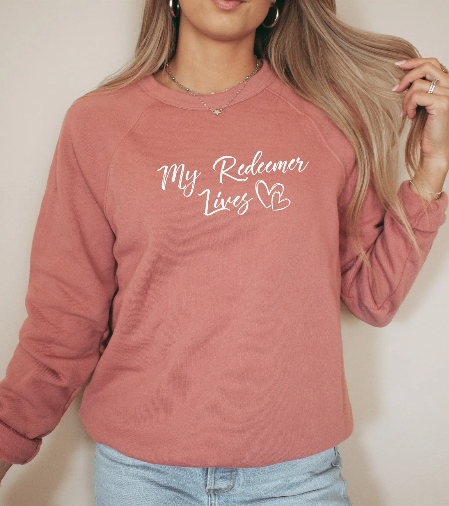 My Redeemer Lives Sweatshirt