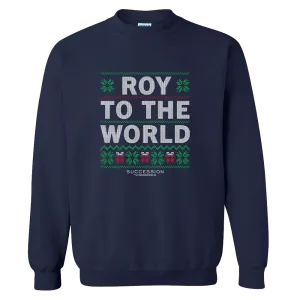 Succession Roy To The World Ugly Holiday Fleece Crewneck Sweatshirt